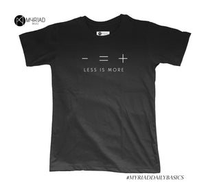 Round Neck T-Shirt - Less is More (Black)