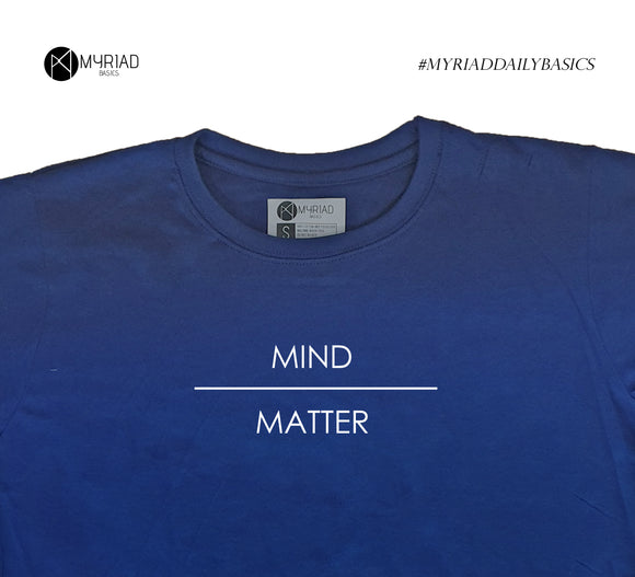 Round Neck T-Shirt - Mind Over Matter (Navy Blue)
