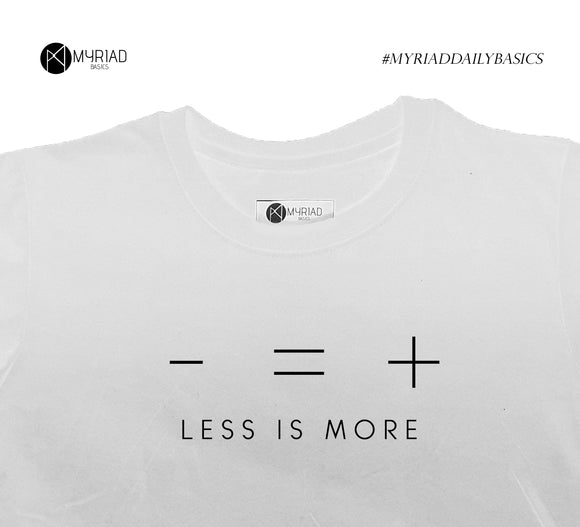 Round Neck T-Shirt - Less Is More (White)